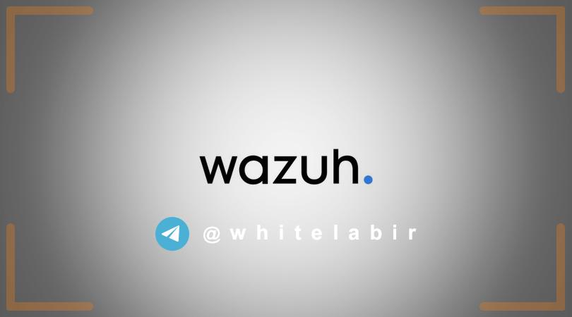 ⚠️ آسیب‌پذیری بحرانی در Wazuh: اجرای کد از راه دور (CVE-2025-24016) ...