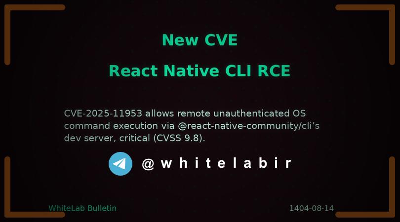 ⚠️ اجرای کد از راه دور در React Native CLI با شناسه CVE-2025-11953 ...