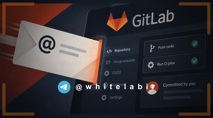 ⚠️ آسیب‌پذیری جدی دور زدن احراز هویت در GitLab