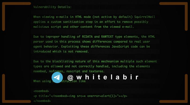 ◻️ مشکل امنیتی در نرم‌افزار SquirrelMail باعث اجرای کد مخرب در ماشین هدف می‌شود. ...